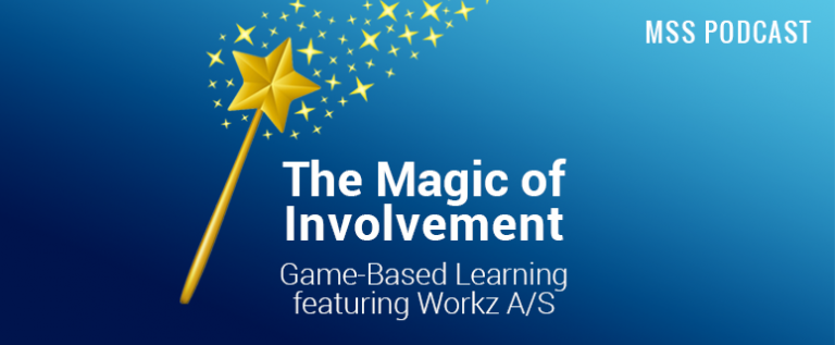 The Magic Of Involvement, Game-Based Learning Featuring Workz A/S